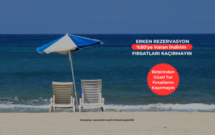 Yurt İçi Erken Rezervasyon